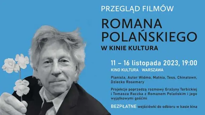 Kino Kultura zaprasza na Przegląd filmów Romana Polańskiego w-romana-polanskiego-w-kinie-kultura