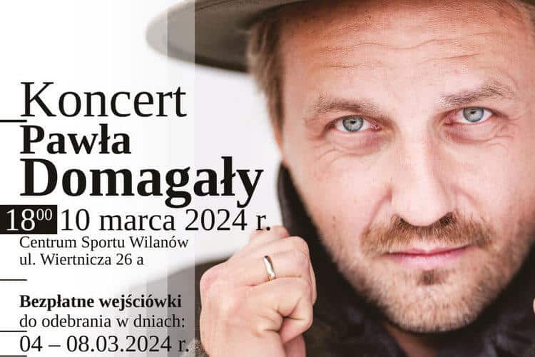 Darmowy koncert Pawła Domagały w Warszawie Darmowy koncert Pawła Domagały w Warszawie