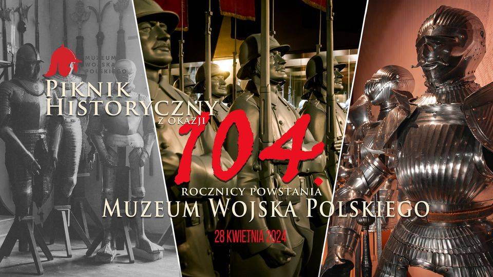 Piknik Historyczny z okazji 104. rocznicy powstania Muzeum Wojska Polskiego Muzeum Wojska Polskiego w Warszawie_piknik
