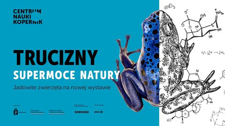 Wystawa Trucizny. Supermoce natury