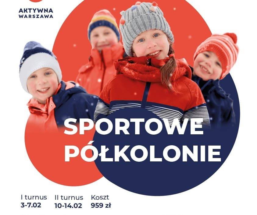 Sportowe półkolonie z Aktywną Warszawą 2025 wydarzenia warszawa dla dzieci