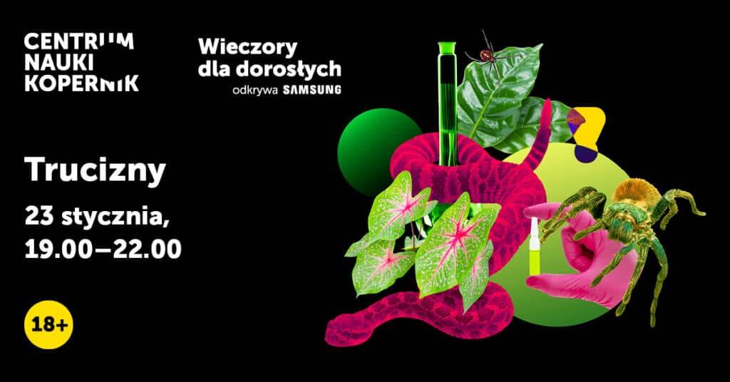 Wieczór dla dorosłych: Trucizny w CNK – atrakcje wydarzenia warszawa - trucizny CNK