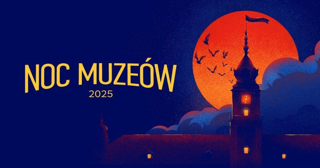 Noc Muzeów 2025 w Warszawie