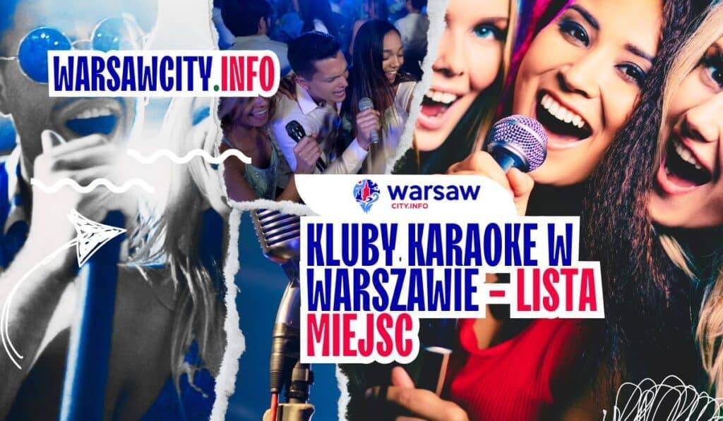 Kluby Karaoke w Warszawie - lista miejsc