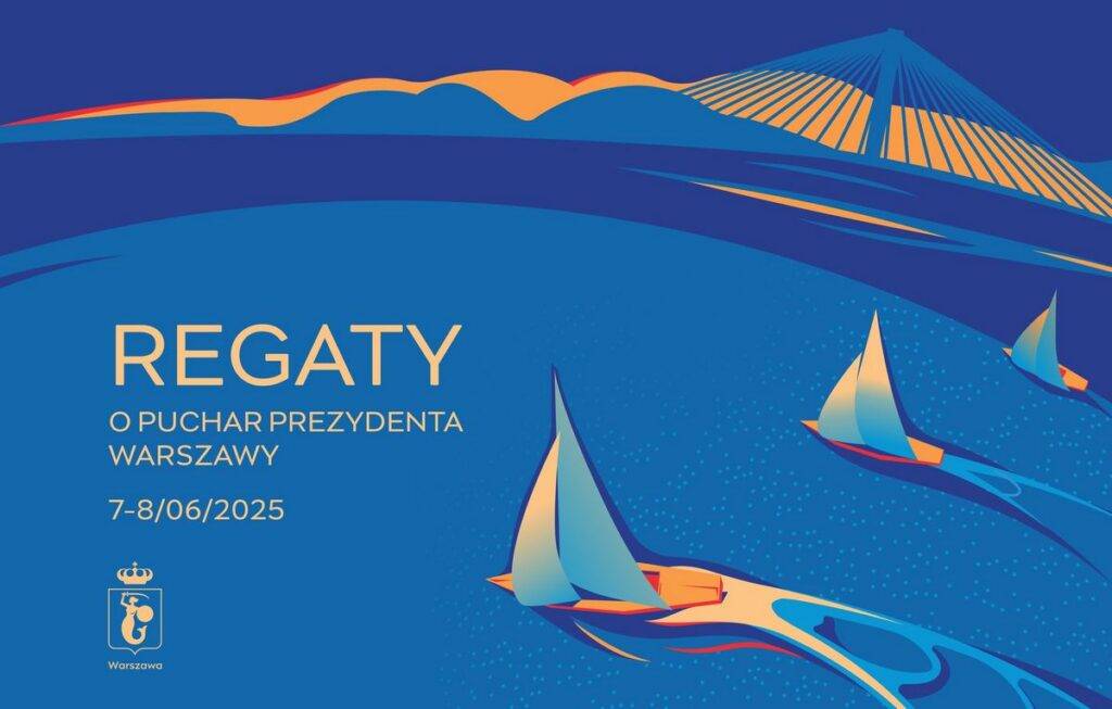Regaty o Puchar Prezydenta Warszawy 2025 Regaty o Puchar Prezydenta Warszawy 2025