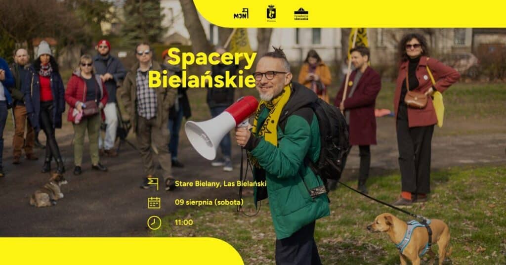 Spacery Bielańskie – Stare Bielany, Las Bielański Spacer z przewodnikiem - Spacery Bielańskie