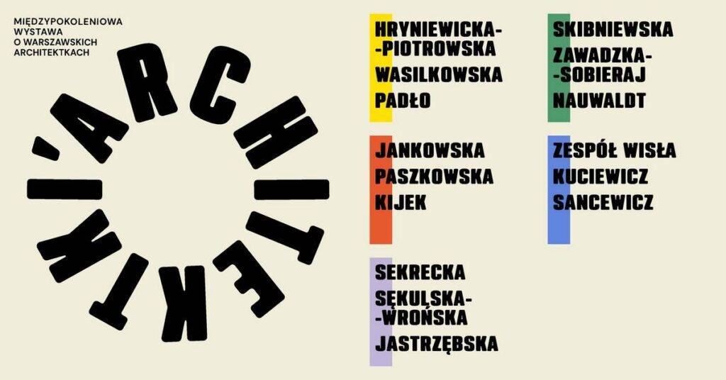 Architektki - wystawa Warszawa