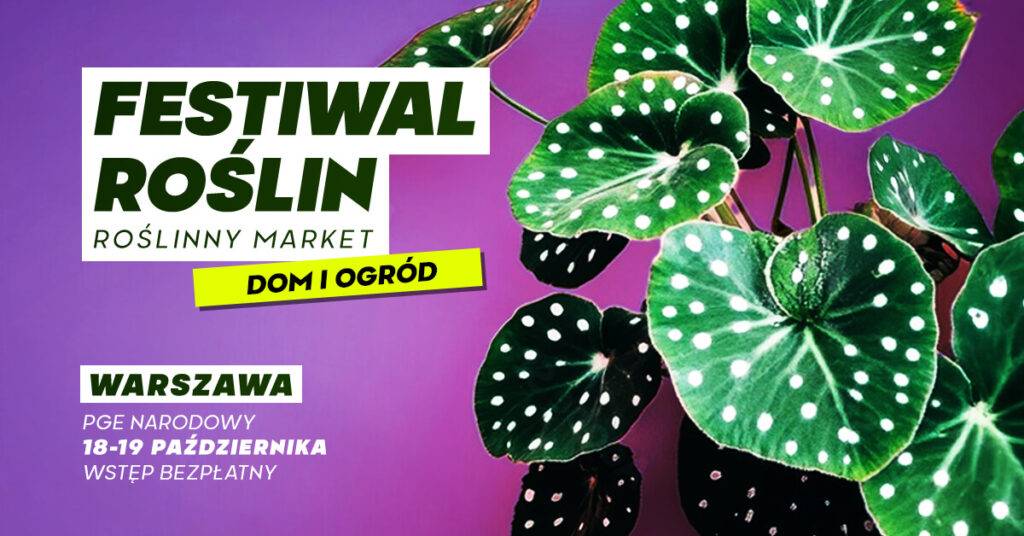 Festiwal Roślin na PGE Narodowym 2025 - wydarzenia Warszawa