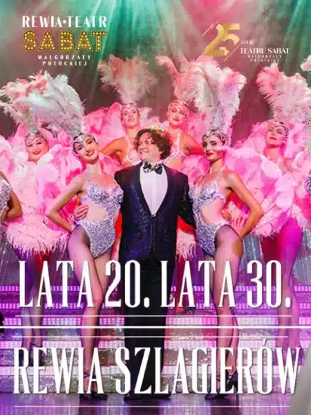 Spektakl „Lata 20 Lata 30” – Teatr Sabat LATA 20 LATA 30 - wydarzenia Warszawa, Teatr Sabat