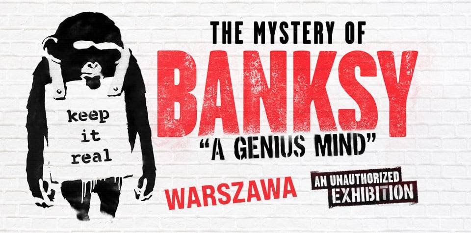 The Mystery of Banksy - A Genius Mind - wydarzenia Warszawa