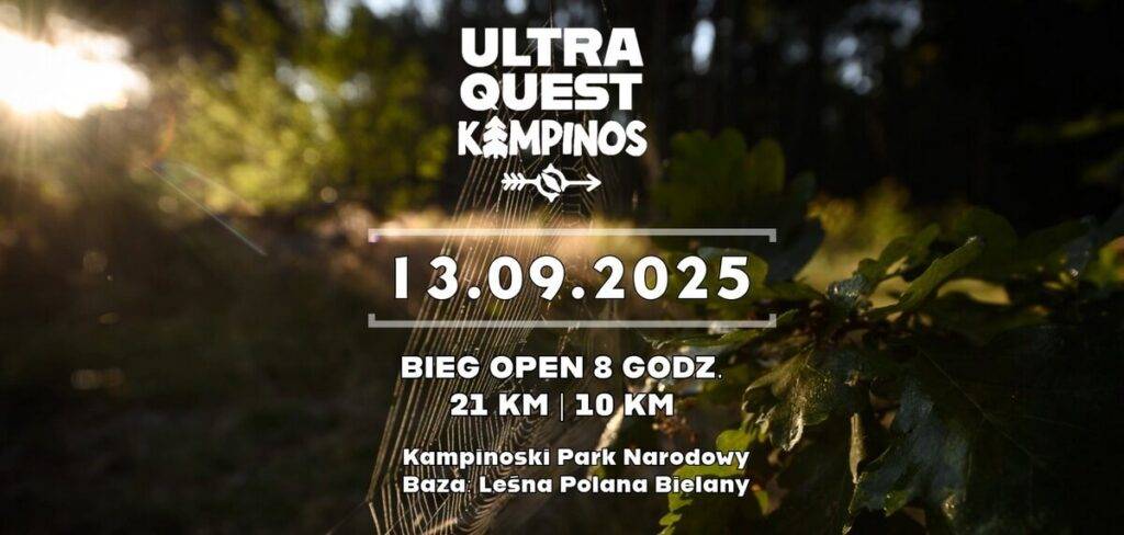 Ultra Quest Kampinos 2025 Ultra Quest Kampinos 2025 - wydarzenia Warszawa