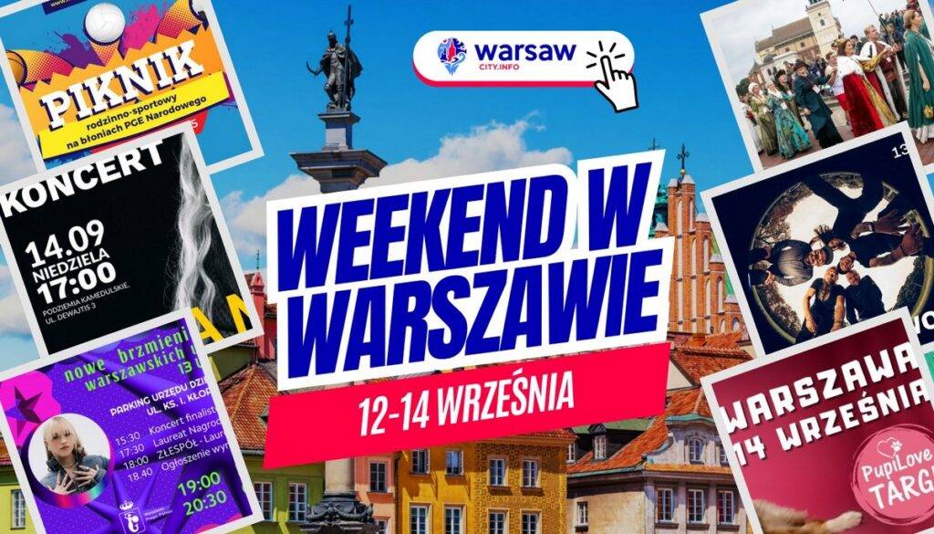 Weekend w Warszawie 12–14 września ⭐️ TOP wydarzenia, koncerty, atrakcje Weekend w Warszawie 12–14 września - TOP wydarzenia, koncerty, atrakcje