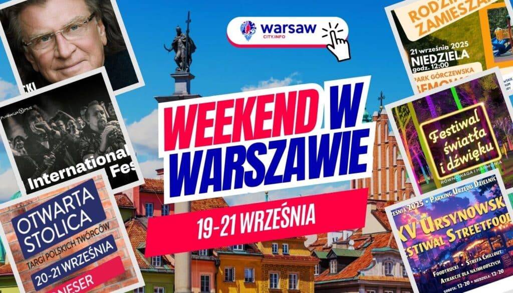 Weekend w Warszawie 19-21 września ⭐️ TOP wydarzenia, koncerty, atrakcje Weekend w Warszawie 19-21 września 2025 - wydarzenia