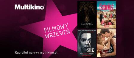 Wrzesień w Multikinie 2025 – wrześniowe premiery