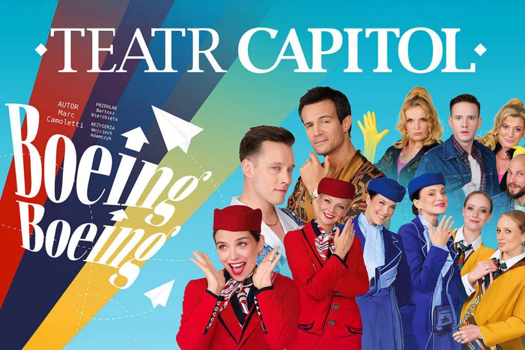 Spektakl “Boeing Boeing” – Teatr Capitol Warszawa Boeing Boeing - Teatr Capitol - wydarzenia Warszawa