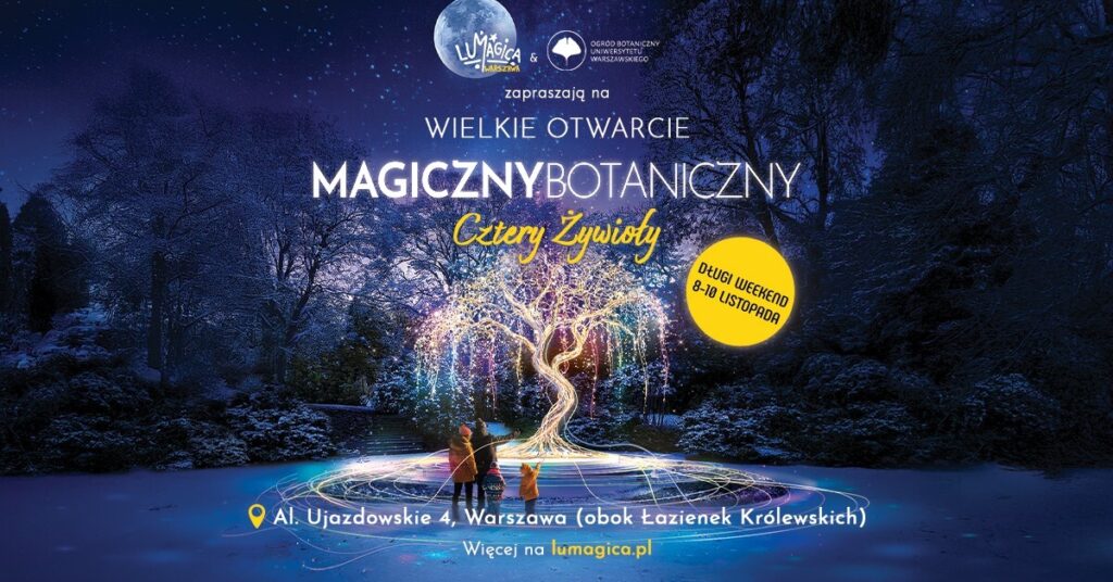 Magiczny Botaniczny 2025/2026 – Lumagica powraca! Magiczny Botaniczny 2025-2026 – Lumagica powraca - wydarzenia Warszawa