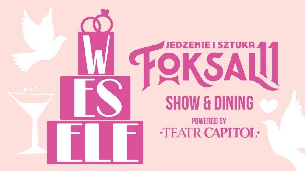 Widowisko „Wesele” – Teatr Capitol Warszawa Widowisko Wesele - wydarzenia Warszawa