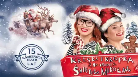 Kreska i Kropka na tropie Świętego Mikołaja w Warszawie