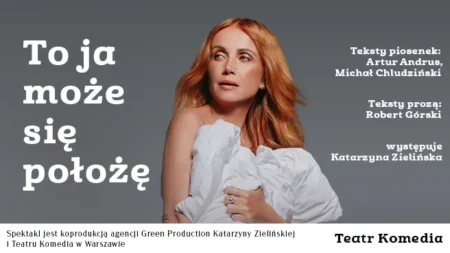 Spektakl To ja może się położę w Warszawie