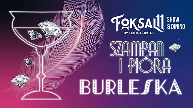 Burleska – szampan i pióra – Warszawa Burleska - szampan i pióra - wydarzenia Warszawa