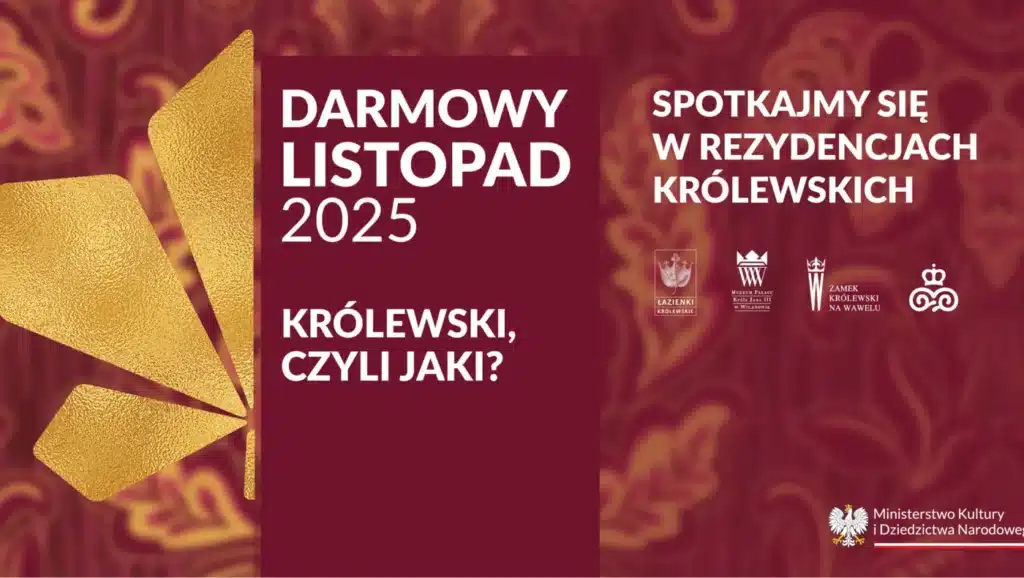 Darmowy Listopad 2025 w rezydencjach królewskich Warszawa