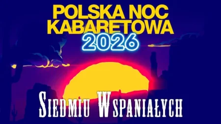 Polska Noc Kabaretowa 2026 - wydarzenia Warszawa