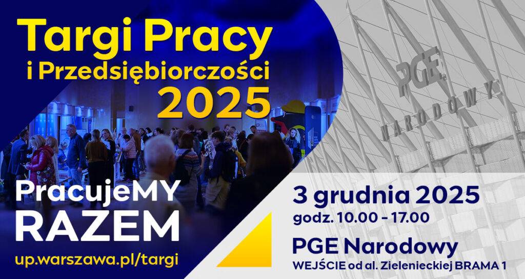 Targi Pracy i Przedsiębiorczości 2025 na PGE Narodowym