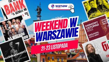 Wydarzenia w Warszawie w ten weekend 21-23 listopada 2025 ⭐️ TOP imprezy, koncerty, wystawy Wydarzenia w Warszawie w ten weekend 21-23 listopada 2025
