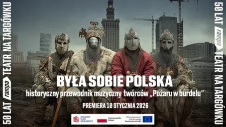 Była sobie Polska Warszawa – spektakl