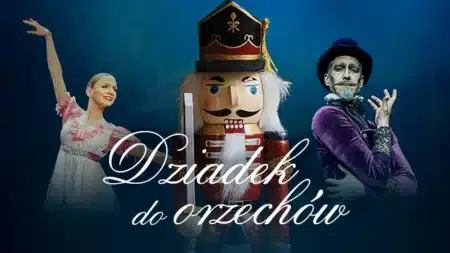 Dziadek do Orzechów w wykonaniu Królewskiego Baletu Klasycznego Dziadek do Orzechów - wydarzenia Warszawa