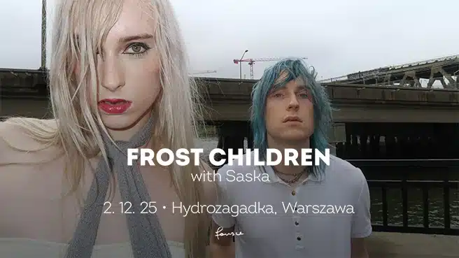 Frost Children w Warszawie – koncert w Hydrozagadce Frost Children – koncert w Warszawie