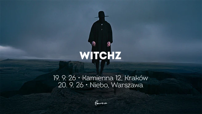 WITCHZ – koncert w ramach światowej trasy 2026 WITCHZ – koncert w ramach światowej trasy 2026