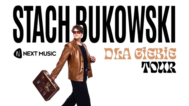 Stach Bukowski “Dla Ciebie tour”