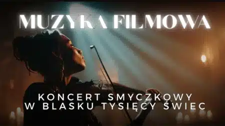 Koncerty przy świecach - wydarzenia Warszawa