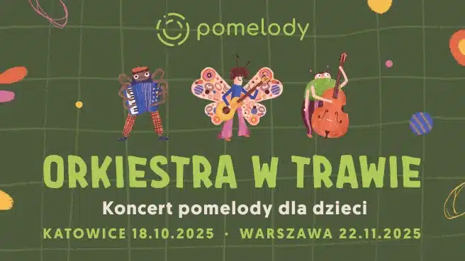 Koncert Pomelody dla dzieci – Orkiestra w trawie