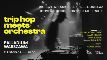 Koncert Trip Hop meets Orchestra - wydarzenia Warszawa