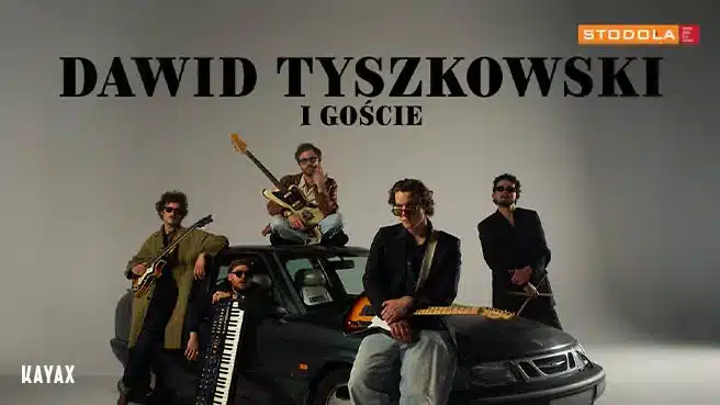 Dawid Tyszkowski i goście