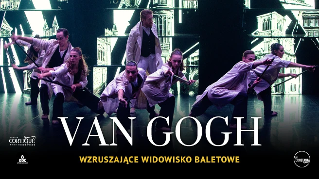 Spektakl baletowy „Van Gogh”