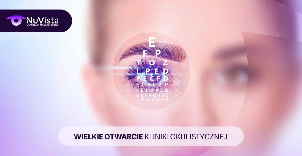 Laserowa korekcja wzroku w Warszawie – nowa klinika NuVista na Ursynowie