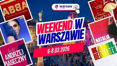 Wydarzenia w Warszawie w ten weekend 6-8 marca 2026