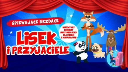 Śpiewające Brzdące Lisek i Przyjaciele Warszawa