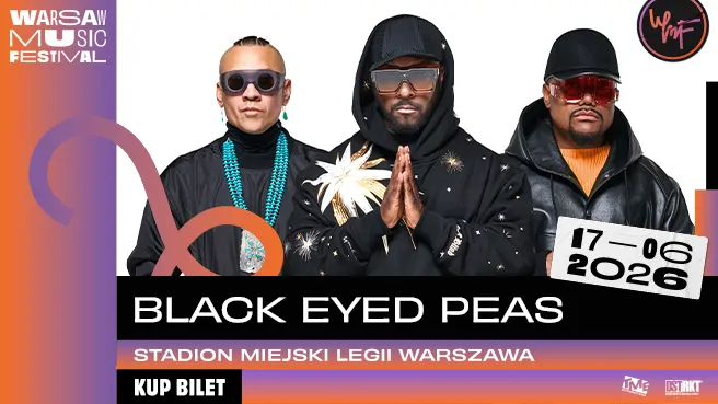 Warsaw Music Festival 2026 – Black Eyed Peas na Stadionie Legii Warsaw Music Festival 2026 - wydarzenia Warszawa