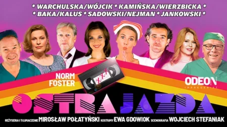 Spektakl Ostra Jazda - wydarzenia Warszawa