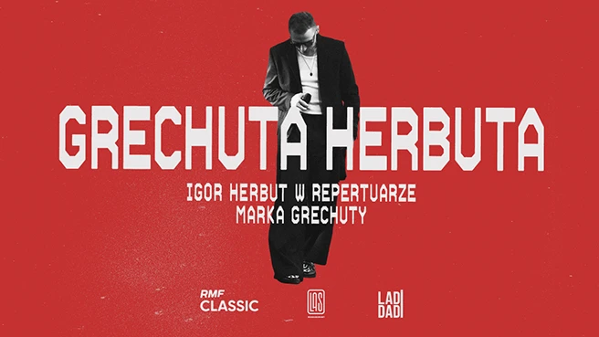 Grechuta Herbuta w wykonaniu Igora Herbuta