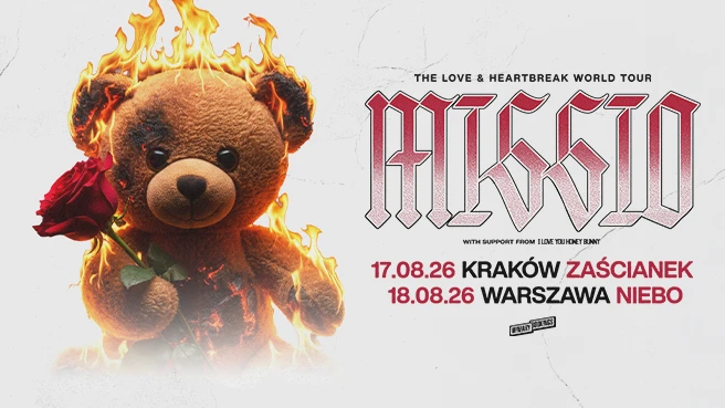 MISSIO, Support: I Love You Honey Bunny