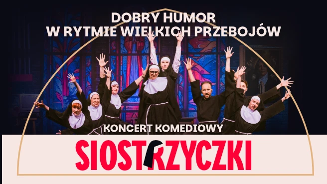 SIOSTRZYCZKI – koncert komediowy