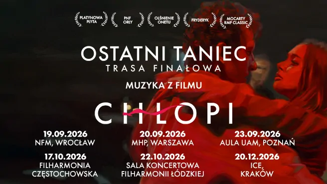 OSTATNI TANIEC – Muzyka z filmu „Chłopi” w Warszawie OSTATNI TANIEC – Muzyka z filmu „Chłopi” w Warszawie