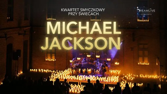 MICHAEL JACKSON Tribute: Koncert przy świecach