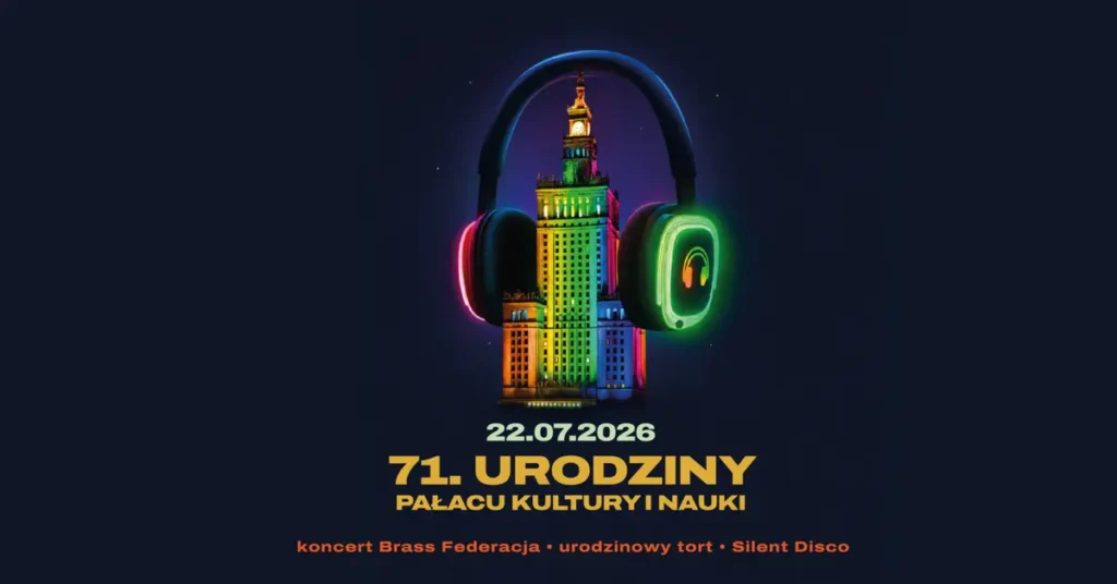 71. urodziny Pałacu Kultury i Nauki