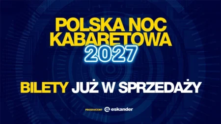 Polska Noc Kabaretowa 2027 w Warszawie